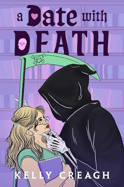 PREORDER – A Date With Death by Kelly Creagh
