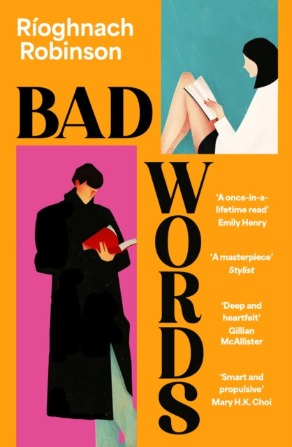 Book cover for 'Bad Words' by Ríoghnach Robinson, featuring a bold orange background with large black title text, a pink panel with a black figure holding a red book, a teal panel with a seated woman reading, and white author text at the top.