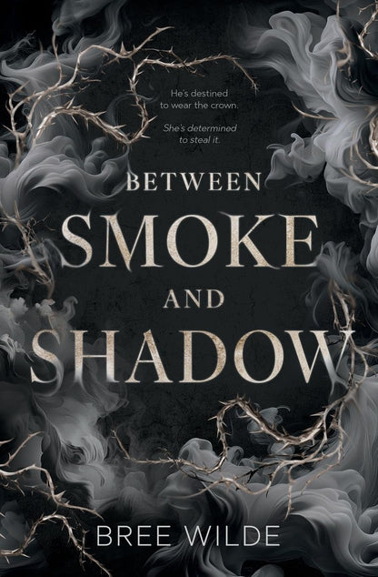 The book "between smoke and shadow" by bree wilde with a smoky black design