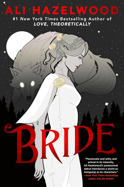 Book cover of 'Bride' by Ali Hazelwood featuring a woman in a white dress with a wolf behind her.
