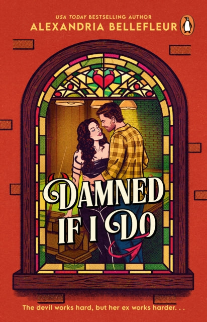Book cover for 'Damned If I Do' by Alexandria Bellefleur, featuring an illustrated stained-glass window scene with a couple embracing, set against a warm red-orange background with the Penguin logo at the top.
