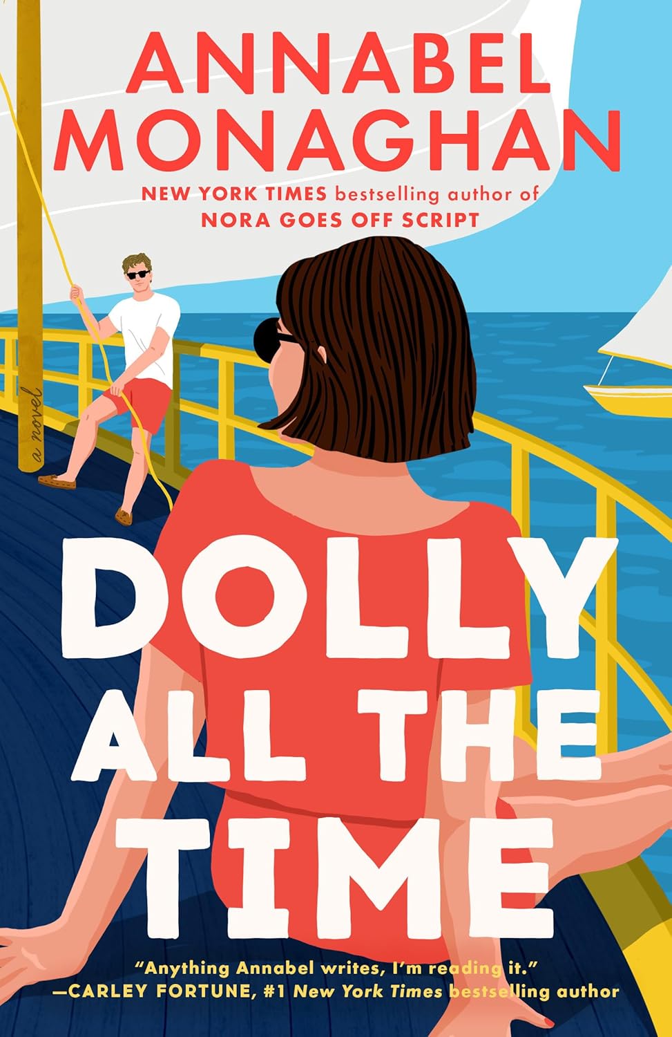 Book cover of 'Dolly All the Time' by Annabel Monaghan with a woman on a boat.