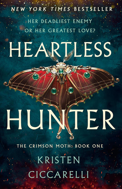 Heartless Hunter (The Crimson Moth Book 1) by Kristen Ciccarelli