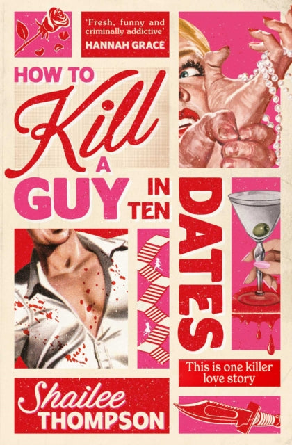 Book cover of 'How to Kill a Guy in Ten Dates' by Shailee Thompson with graphic design elements.
