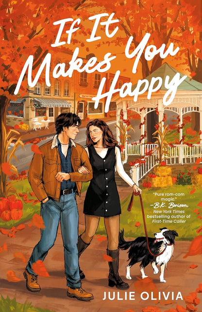 Book cover of 'If It Makes You Happy' with a couple walking a dog in an autumn setting.