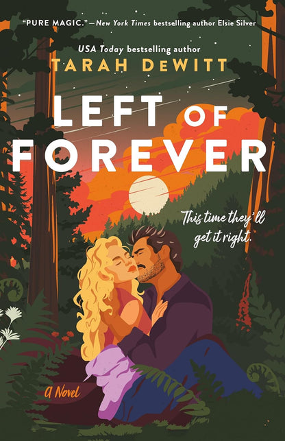 The book "left of forever" by Tarah DeWitt, showing a couple embracing in a forest.