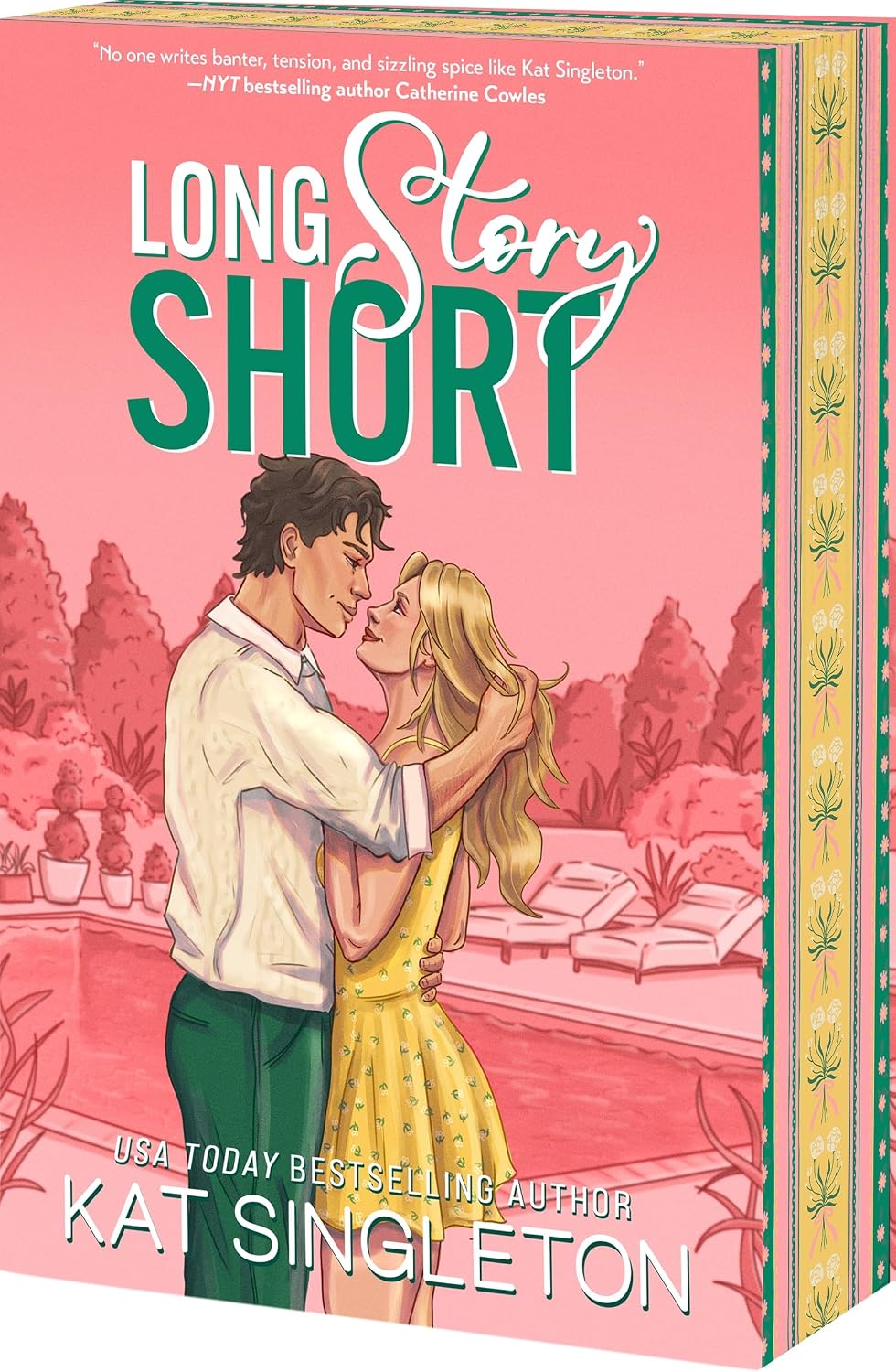 Book cover of 'Long Story Short' by Kat Singleton with a couple embracing by a pool.