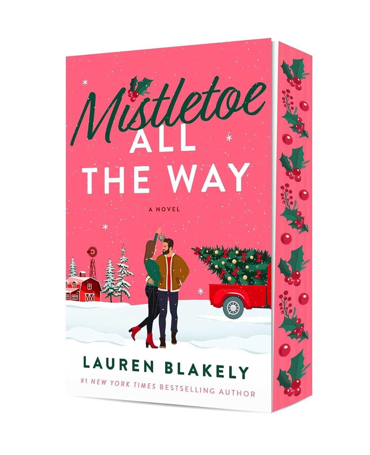 Book cover of 'Mistletoe All the Way' by Lauren Blakely with a pink background and Christmas-themed illustrations.