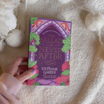 The Ballad of Never After (UK Edition) by Stephanie Garber