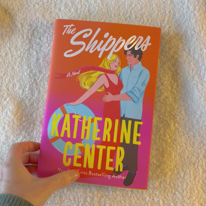 The Shippers (Deluxe Edition) by Katherine Center