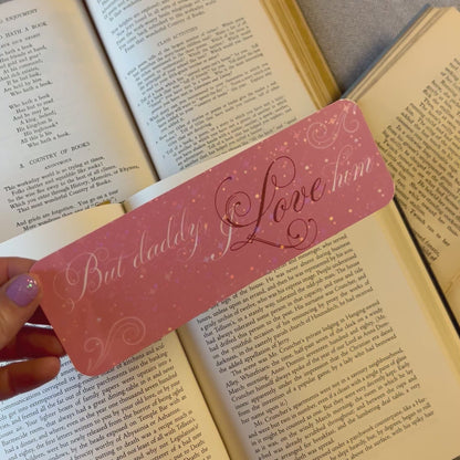 But daddy, I love him bookmark (sparkle) – Handmade