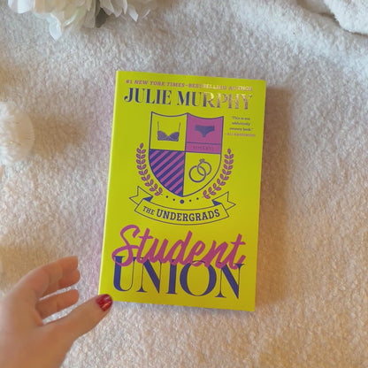 The Undergrads: Student Union (Deluxe Edition) by Julie Murphy
