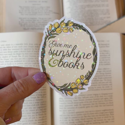 Give me sunshine & books sticker – Handmade