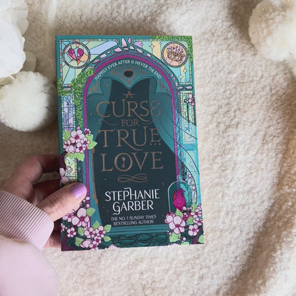 A Curse for True Love (UK Edition) by Stephanie Garber
