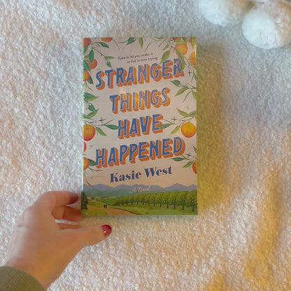Stranger Things Have Happened by Kasie West
