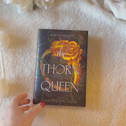 The Thorn Queen (Deluxe Limited Edition) by Sasha Peyton Smith