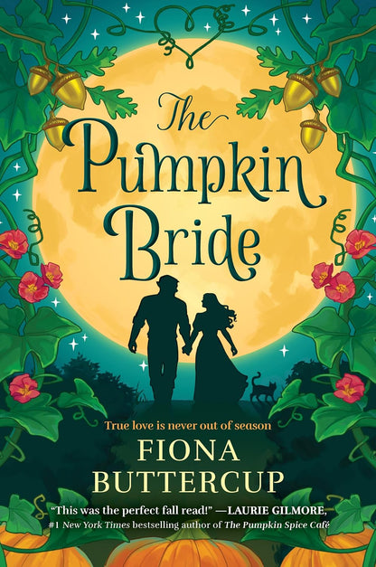 Book cover for 'The Pumpkin Bride' by Fiona Buttercup, featuring a large yellow moon, green vine borders with acorns and flowers, and silhouettes of a couple holding hands at the bottom.