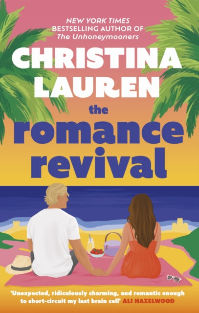 Book cover of 'The Romance Revival' by Christina Lauren with a couple on a beach.