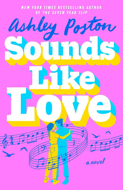 SIGNED – Sounds Like Love by Ashley Poston