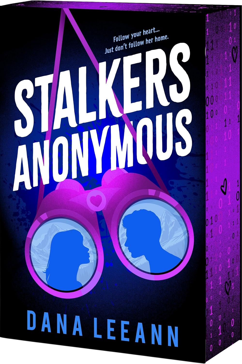 Book cover for 'Stalkers Anonymous' by Dana Leeann, featuring a dark blue and purple background with large white title text, pink binoculars with blue silhouettes in the lenses, and a purple side panel with binary code.