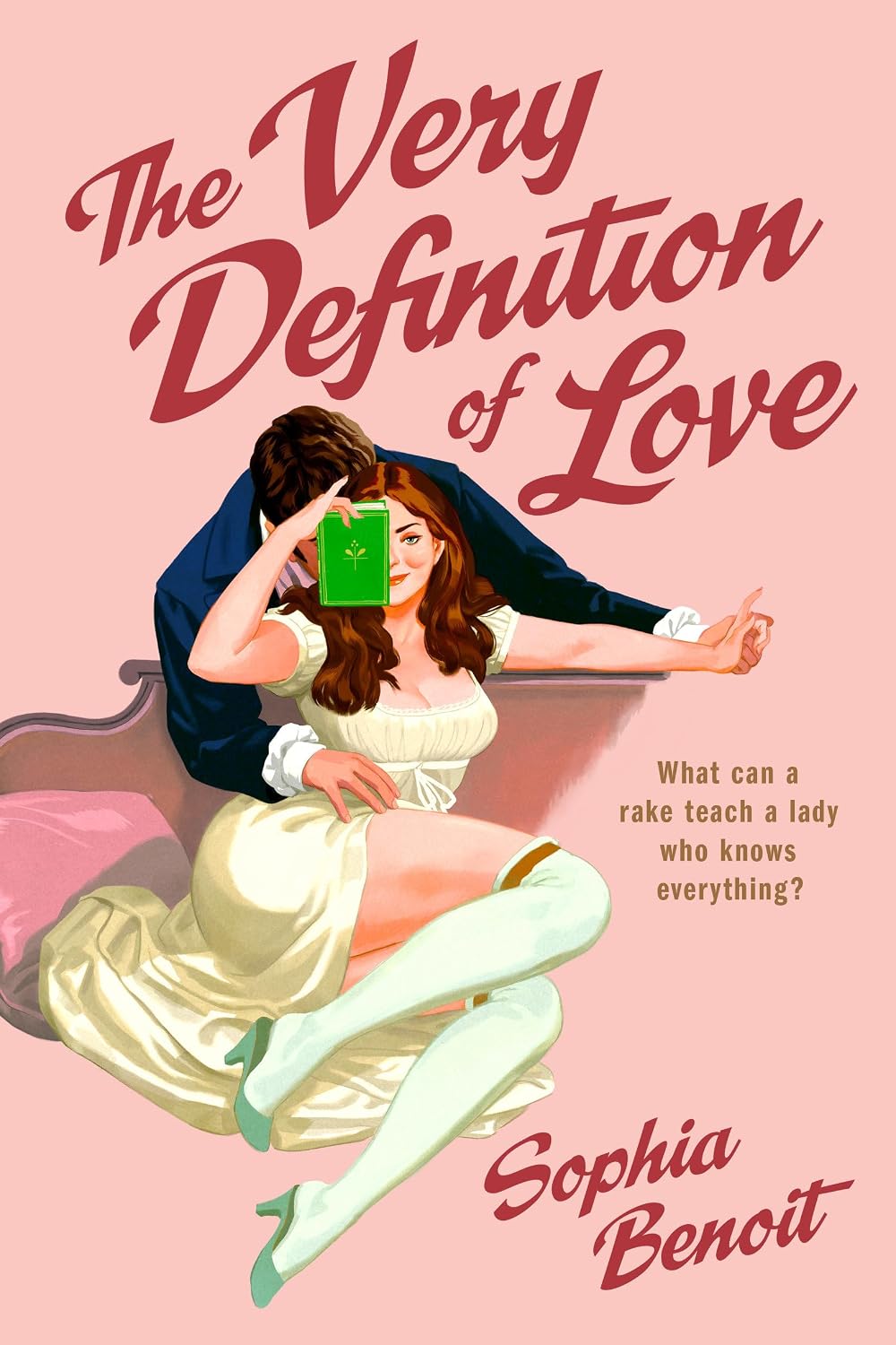 The Very Definition of Love by Sophie Benoit