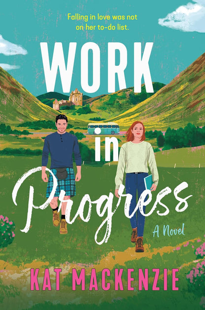Book cover of 'Work in Progress' by Kat MacKenzie with a scenic background and two people walking.